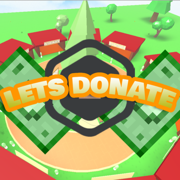 Lets Donate!