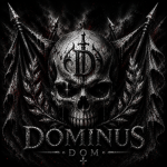 DOMINUS THE DARK ELITE