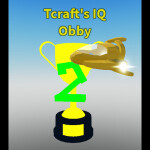 Tcraft's IQ Obby 2 (CLOSED)