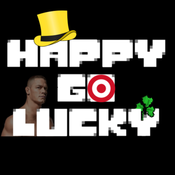 Happy Go Lucky!