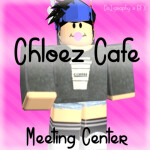 Chloez Cafe! HR Meeting.