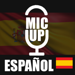 [🔊] Mic Up (ESPAGNOL) 🇪🇸