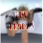 LUV PR4DA$
