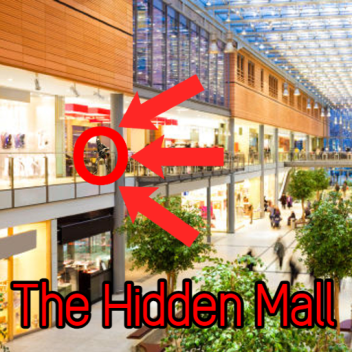 The Hidden Mall [Beta]