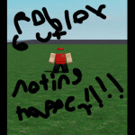 Roblox but every second nothing happens 