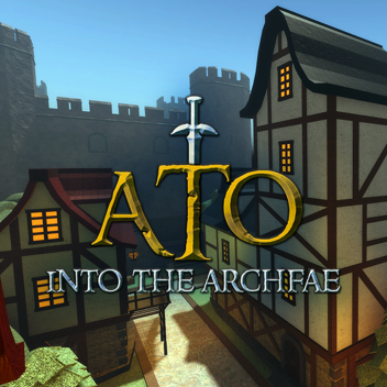 🌍 Ato: Into the Archfae ✨
