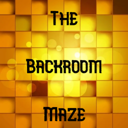 The BackRooms [MAZE⭐]