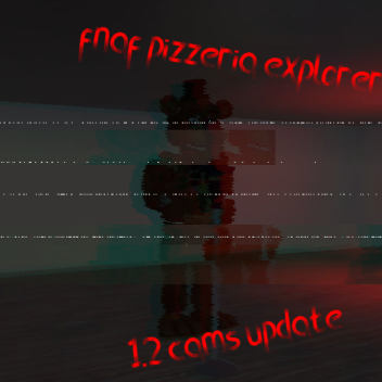  fnaf 1 pizzeria explorer