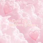 ~cute pink clothes group~