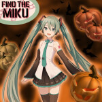 FIND THE MIKU [228] 🎃👻