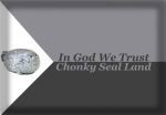 Chonky Seal Land