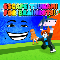 [🌊] Escape Tsunamis For Brainrot!