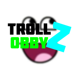 Troll OBBy Z (BETA TESTERS)