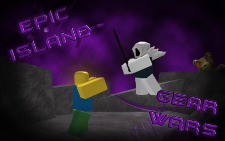Epic Island Gear Wars