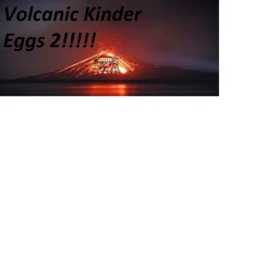 Volcanic Kinder Eggs II icon