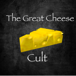 The Great Cheese Cult
