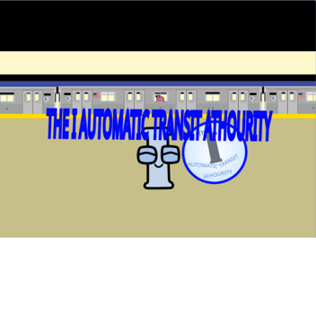 The I Automatic Transit Athourity Testing