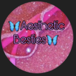 -Aesthetic Besties-