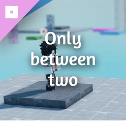 Only between two