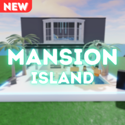 [NEW!] Mansion Island