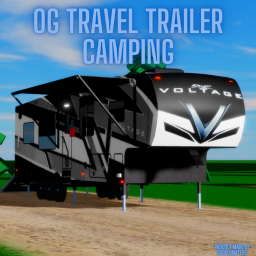Travel Trailer Camping (REDONE)