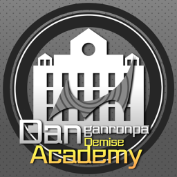 ⌈TS⌋ DanganRonpa: Demise Academy