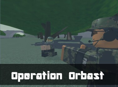 [GAMEPASSES] [RFMC] Operation Orbast