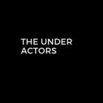 the under actors