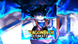 [Część 1 Dragon Balls + Radar] Dragon Blox Ultimate