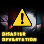 Disaster Devastation