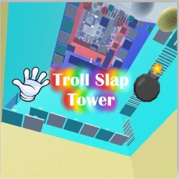 [🤚 ] - Troll Slap Tower - Free Bomb - [ 💣 ] icon