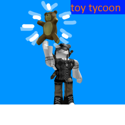 toy tycoon (NEW! tycoon :O!) Beta