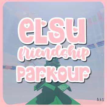 ☁️ ELSU Friendship Tower! ☁️