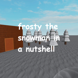 frosty the snowman in a nutshell