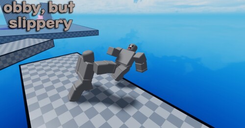 obby, but slippery!