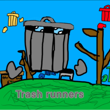 Trash Runners