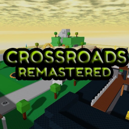Crossroads Remastered
