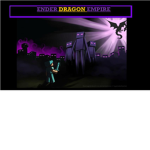 THE ENDER DRAGON EMPIRE