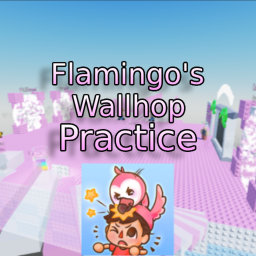 Flamingo's Wallhop Practice