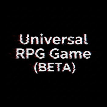 Universal RPG Game (ANIME WORLD IS HERE)