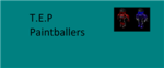T.E.P Paintballer's