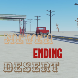 [☁️] Never Ending Desert [Alpha]
