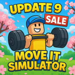 [UPD9🌸 + SALE] Move it Simulator
