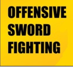 Offensive Sword Fighting