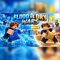 Flood V.S Dry Wars!
