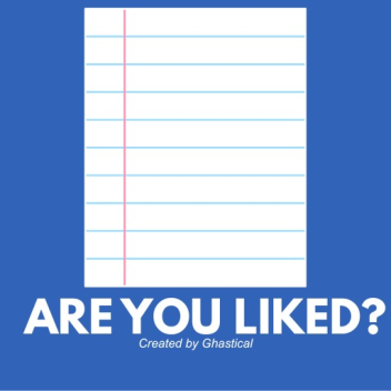 Are you Liked?