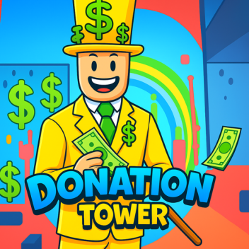 Donation Tower 💸 UPDATE