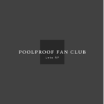 Fan Club of Poolproof