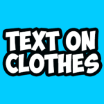 Custom Text On Clothes