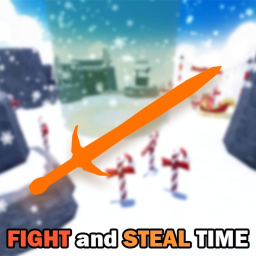 Fight and Steal Time